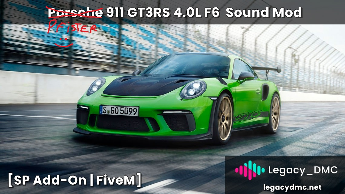 [GTA5MOD]Pfister 911 GT3RS 4.0L F6声音模块V0.1-我爱模组网-GTA5MOD下载资源网